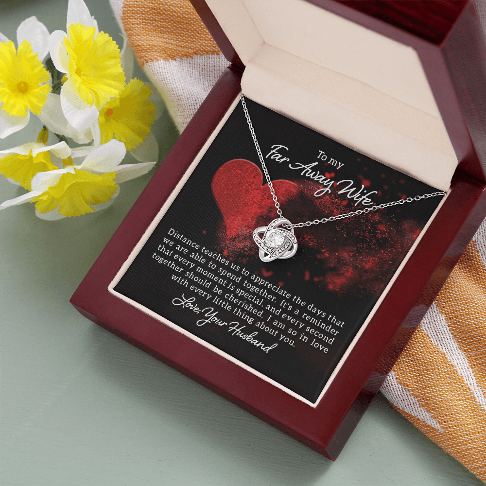 To My Far Away Wife - Love Never Fades Necklace - WL0002