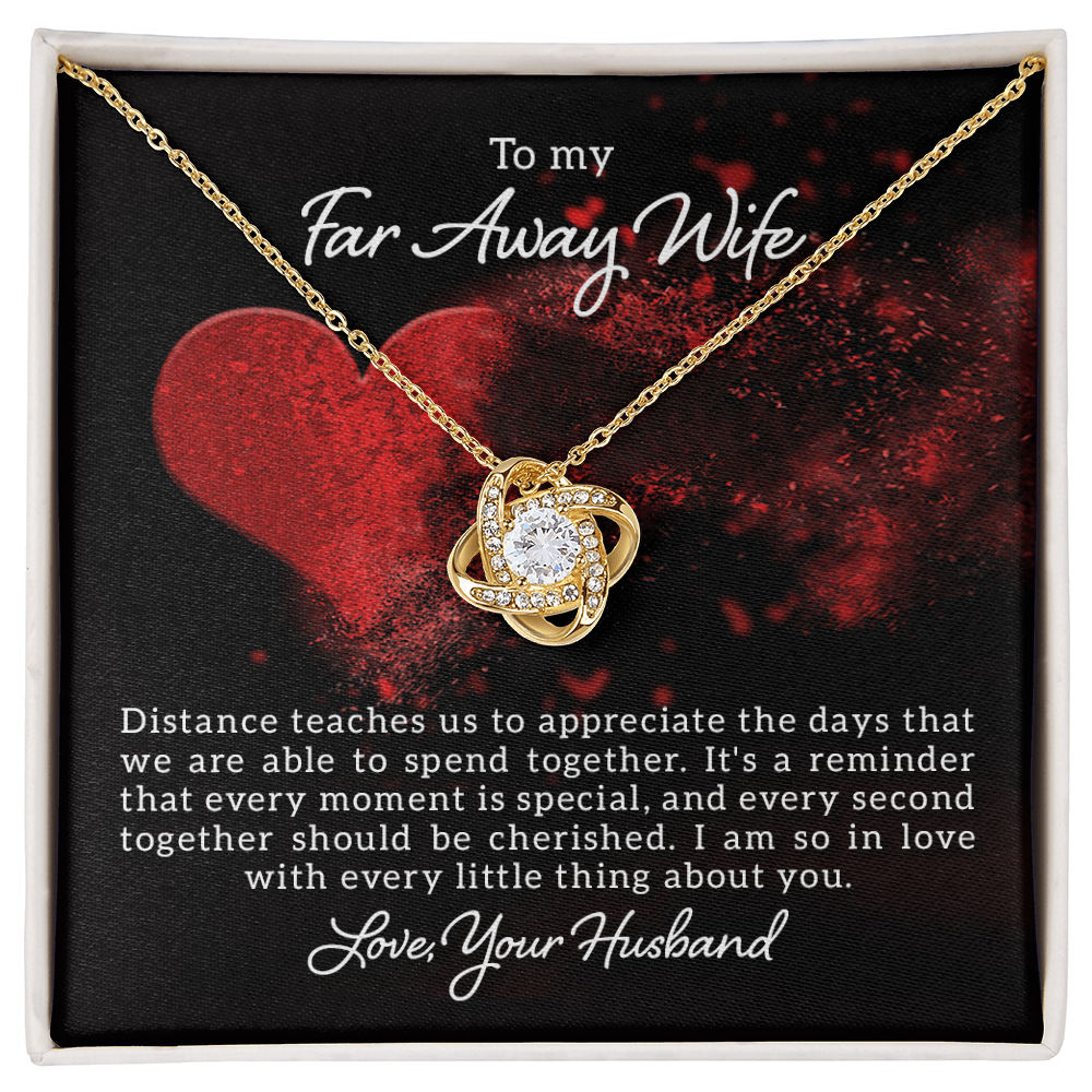 To My Far Away Wife - Love Never Fades Necklace - WL0002