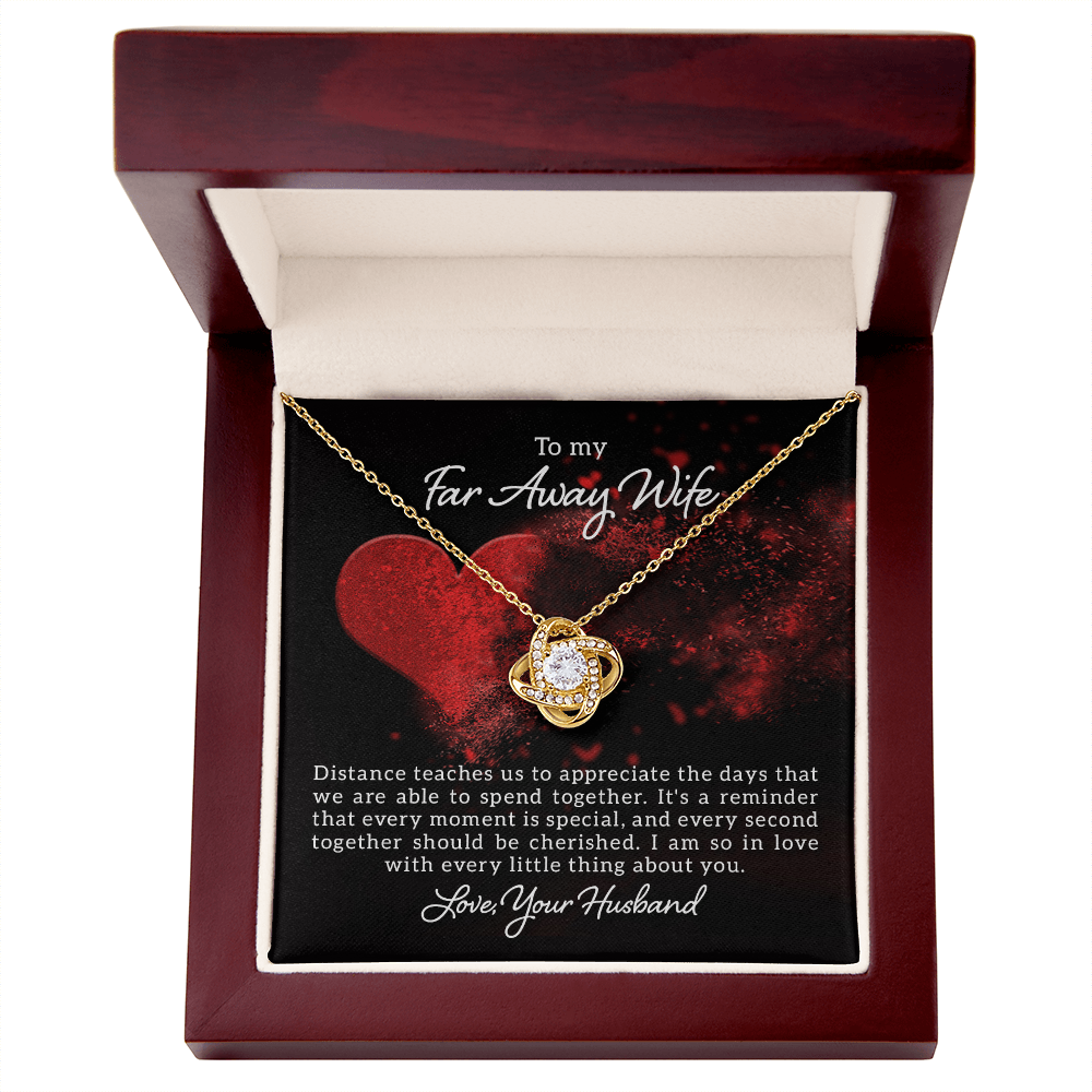 To My Far Away Wife - Love Never Fades Necklace - WL0002