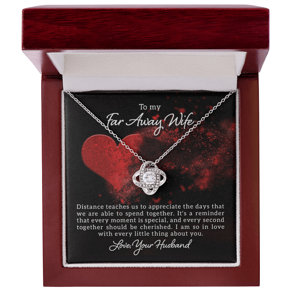 To My Far Away Wife - Love Never Fades Necklace - WL0002